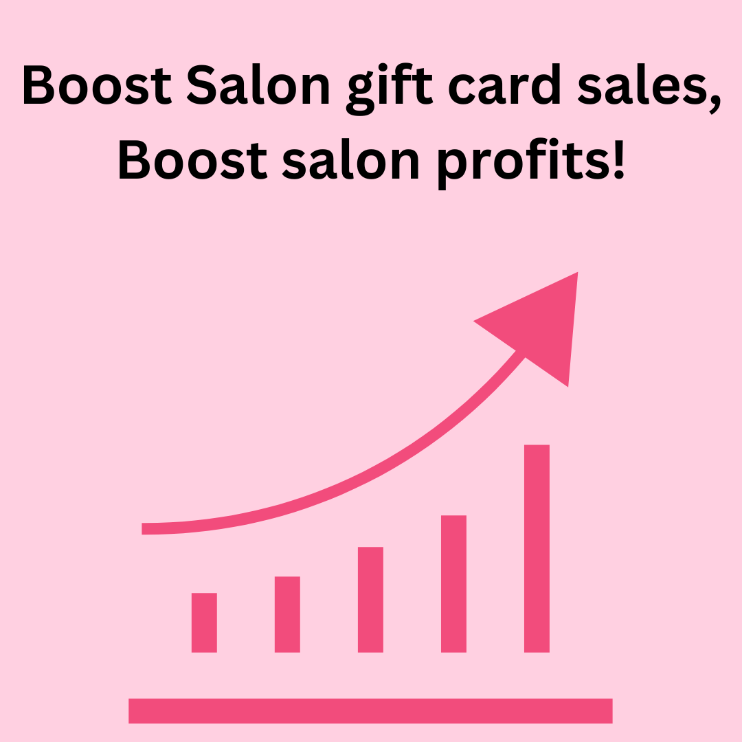 Boost Salon gift card sales, Boost salon profits!