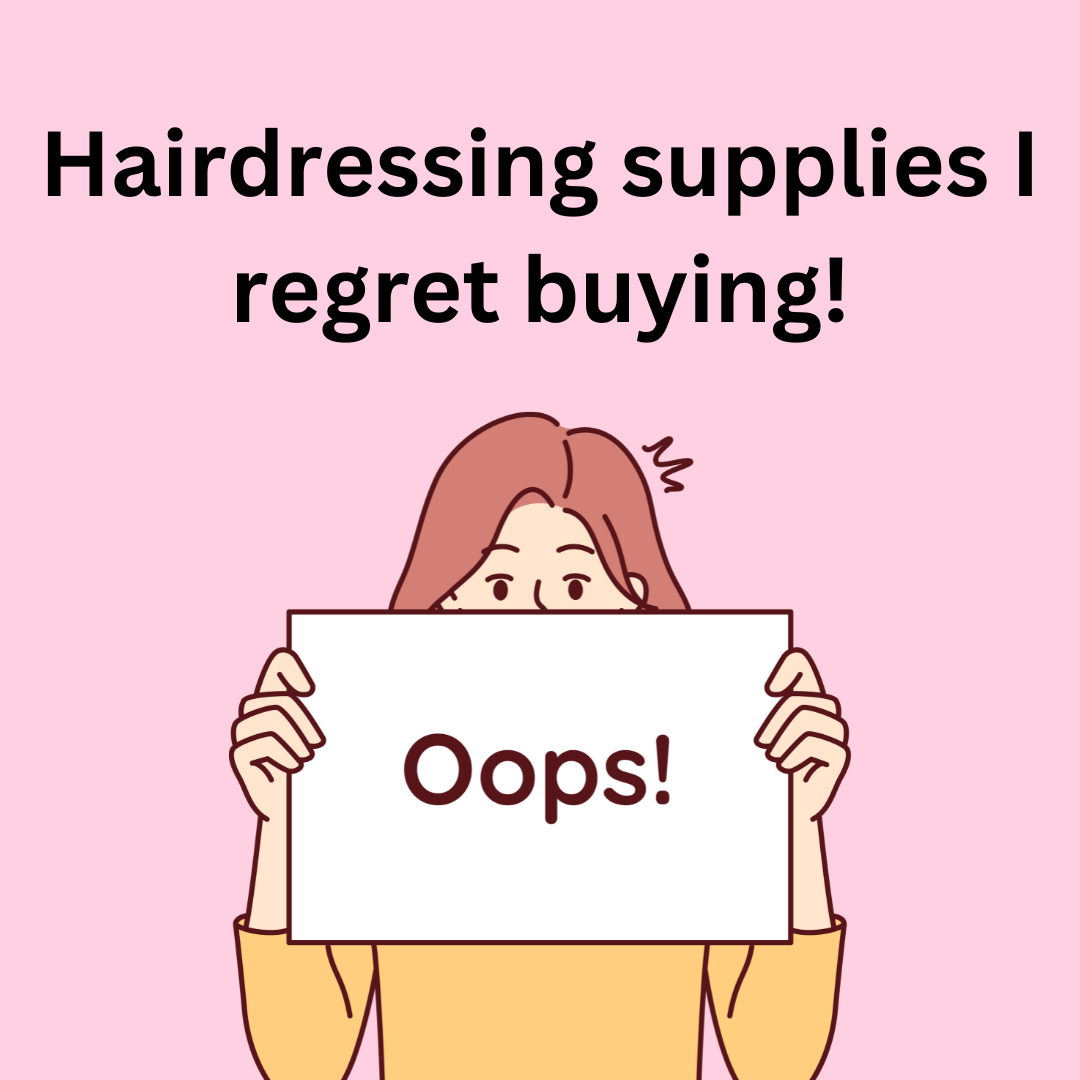 Hairdressing supplies I regret buying!